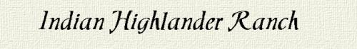 Indian Highlander Ranch