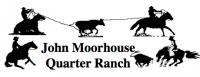 John Moorhouse Quarter Ranch 